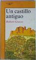 Un Castillo Antiguo | 21413 | Graves Robert
