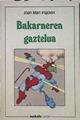 Bakarneren gaztelua | 123026 | Irigoien, Joan Mari
