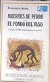 Muertes de perro El fondo del vaso | 172361 | Ayala, Francisco/Prólogo de Mariano Baquero Goyanes