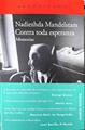Contra toda esperanza : memorias | 187370 | Mandel'shtam, Nadezhda (1899-1980)