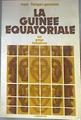 La Guinée Equatoriale un pays méconnu | 180299 | Liniger-Goumaz Max