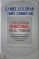 Inteligencia emocional en el trabajo: cómo seleccionar y mejorar la inteligencia emocional en indivi | 121122 | Goleman, Daniel/Cherniss, Cary