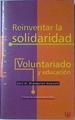 Reinventar la solidaridad: voluntariado y educación | 122534 | Aranguren Gonzalo, Luis A.
