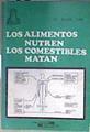 Los alimentos nutren  los comestibles matan | 182563 | Marc, Ams