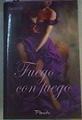 Fuego con fuego | 165395 | Gill, Paula