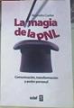 La magia de la PNL : comunicación, transformación y poder personal | 156086 | Cuéllar Álvarez, Alejandro