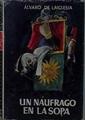 Un Naufrago En La Sopa | 36575 | Laiglesia Alvaro De