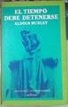 El Tiempo Debe Detenerse | 3924 | Huxley Aldous