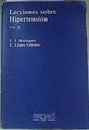 Lecciones sobre hipertensión Vol 1 | 162451 | Rodríguez, F. J./López-Vidriera, E.
