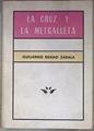 La Cruz y la Metralleta | 180687 | Bilbao Zabala, Guillermo