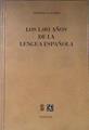 Los 1001 años de la lengua española | 181968 | ALATORRE, Antonio