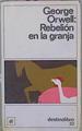 Rebelion En La Granja | 23811 | Orwell George