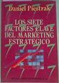 Los Siete Factores Clave Del Márketing Estratégico | 55341 | Piestrak Daniel