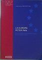 La Europa Peter Pan El Constitucionalismo Europeo En La Encrucijada | 59473 | Bengoetxea Joxerramon