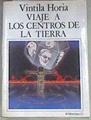 Viaje a los centros de la tierra | 170112 | Horia Iucal, Vintila