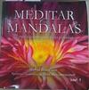 Meditar con mandalas. 77 meditaciones prácticas guiadas | 161858 | Beaucaire, Michal