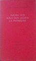 Ahora que sólo nos queda la intimidad | 140279 | Sacristán Montesinos, Miguel
