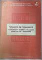 Formación de formadores en la empresa: diseño y evaluación de proyectos y programas | 129828 | López-Barajas Zayas, Emilio