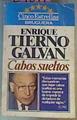 Cabos Sueltos | 29294 | Tierno Galvan, Enriq