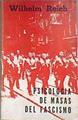Psicología de masas del fascismo | 182369 | Reich, Wilhelm