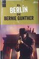 El Berlín de Bernie Gunther | 135777 | Philip Kerr, sobre la obra de