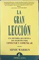 La gran lección: una historia que revela los secretos para conectar y comunicar | 141797 | Warren, Arnie