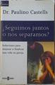 Seguimos Juntos O Nos Separamos | 17116 | Castells Paulino