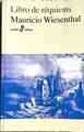 Libro de requiems | 187460 | Wiesenthal, Mauricio (1943- )