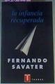 La Infancia Recuperada | 3013 | Savater Fernando