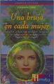 Una bruja en cada mujer.Descubre y usa tus poderes naturales y tu intuicion para desarrollar tu magi | 148984 | Eason, Cassandra