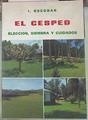 El Césped. Elección, siembra y cuidados | 154908 | Escobar, Inocencia