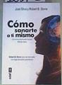 Cómo sanarte a ti mismo | 163152 | José Silva/Robert B.Stone