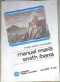 Manuel María de Smith Ibarra | 169436 | Paliza Monduate, Maite