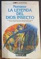 La Leyenda Del Dios Insecto | 48220 | Nomanor