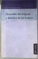 Desarrollo Del Lenguaje Y Didactica De Las Lenguas | 186885 | Jean Paul  Bronckart