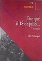 Por qué el 18 de julio... y después | 179954 | Julio Aróstegui