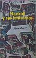 Madrid Y Sus Fantasmas | 62164 | Sainz De Robles F C