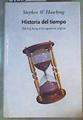 Historia del tiempo:del Big Bang a los agujeros negros | 165657 | Hawking, Stephen (1942-2018)