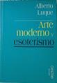 Arte moderno y esoterismo | 122155 | Luque Pendón, Alberto