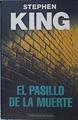 El Pasillo De La Muerte | 5806 | King Stephen