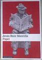 Papel | 171085 | Ruiz Mantilla, Jesús (1965-)
