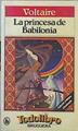 La Princesa De Babilonia | 44282 | Voltaire