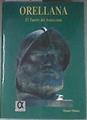 Orellana, el tuerto del Amazonas | 180187 | Muñiz, Mauro