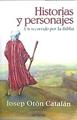 Historias y personajes : un recorrido por la Biblia | 142362 | Otón Catalán, Josep (1963- )