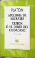 Apología de Sócrates ; Critón o El deber del ciudadano | 142986 | Platón