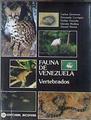 Fauna De Venezuela. Vertebrados | 181819 | Glenda Medina, Daniel Novoa, Carlos Gremone, Fernando Cervigón, Stefan Gorzula,