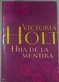 La hija de la mentira | 176648 | Holt, Victoria