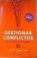 El arte de gestionar conflictos en la vida y en la empresa : el método Nonflict | 177287 | Kfir, Amir/Hecht, Stephen