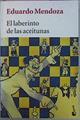 El Laberinto De Las Aceitunas | 19917 | Mendoza Eduardo