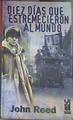 Diez dias que estremecieron al mundo | 179657 | Reed, John